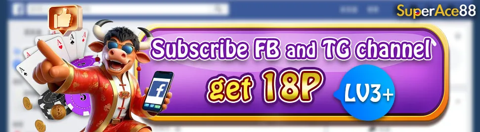 Superace88 Subscribe FB and TG channel get 18P