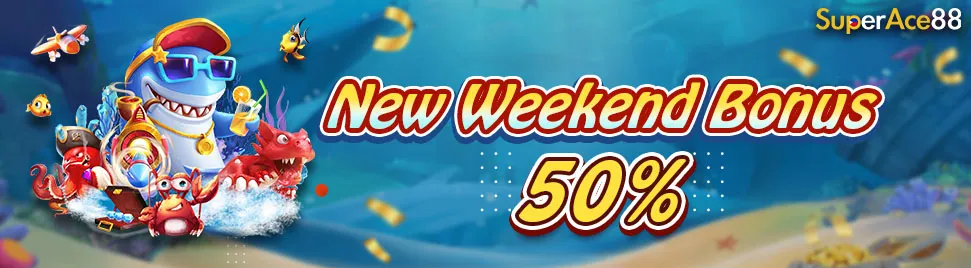 Superace88 New Weekend Bonus 50%