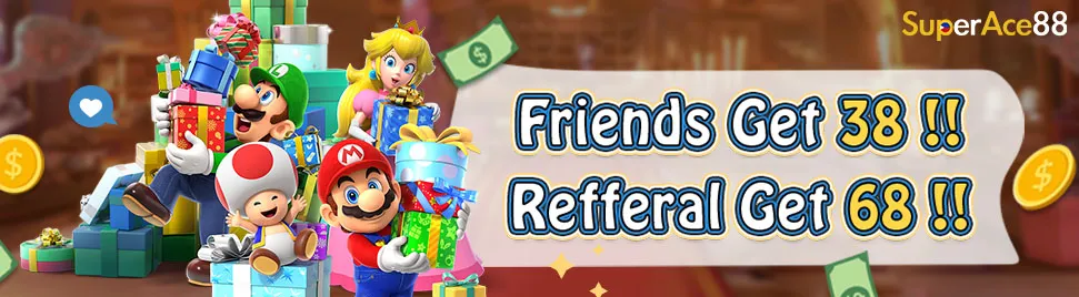 Superace88 Friends Get 38 !! Referral Get 68 !!