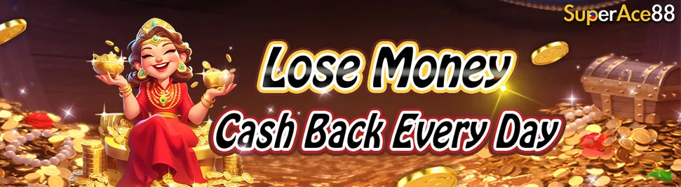 Superace88 Lose Money Cash Back Every Day